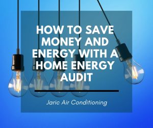 How to save money and energy with a home energy audit